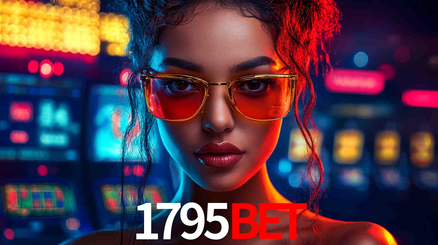 A Experiência Imersiva dos Cassinos Ao Vivo no 1795bet